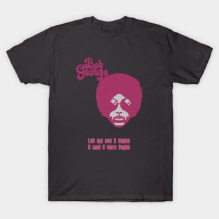 Bob George T-Shirt